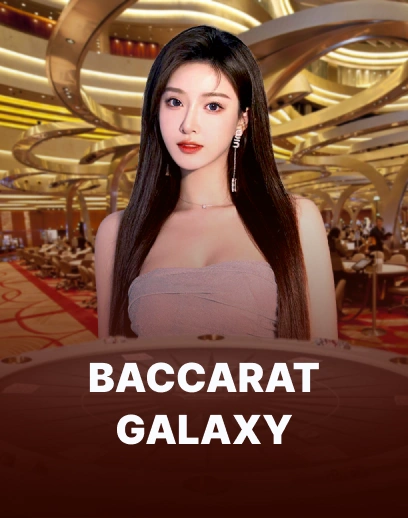 Baccarat Galaxy