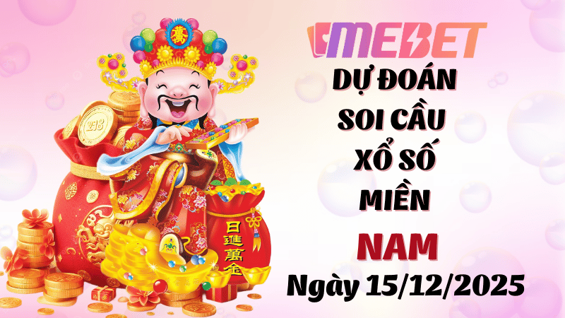 Dự Đoán Soi Cầu Xổ Số Miền Nam Ngày 15/12/2025 – Tìm Con Lô Đẹp Nhất