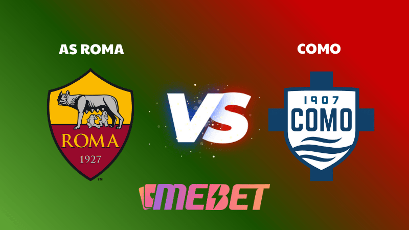 Nhận định soi kèo AS Roma – Como ngày 16/12 02:45 – SERIE A