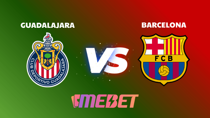 Nhận định soi kèo Guadalajara – Barcelona ngày 17/12 03:00 – COPA DEL REY